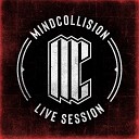 Mindcollision - Rise of the Fallen Live