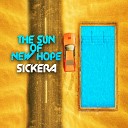 SICKERA - beginning of the End