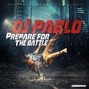 DJ Pablo - Welcome to My B Boy World