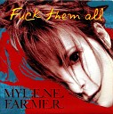 MYLENE FARMER - FUCK THEM ALL single mix