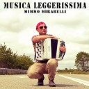 Mimmo Mirabelli - Musica leggerissima