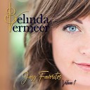 Belinda Vermeer - The More I See You