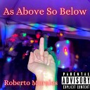 Roberto Morales - As Above So Below