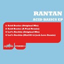 Rantan - Acid Basics Original Mix