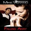 Mike Verano - Falling Away Radio Edit