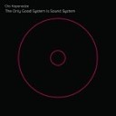 Oto Kapanadze - The Only Good System Is Sound System Extended…