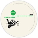 Dirt Crew - Soundwave Quarion s Drunken Wave Remix