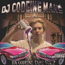 Dj Codeine Mane - ON TOP OF THANGS