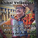 Anibal Velasquez - La Cumbia Va a Empezar