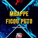 MC JOHN JB DJ Paulo Magr o - Mbappe Ficou Puto