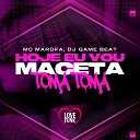 Mc Marofa Love Funk DJ Game Beat - Hoje Eu Vou Te Maceta Toma Toma