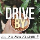 Drive By - Coffee and Blues