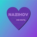 NAZIMOV - На ноль