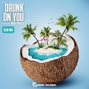 Nicky Finesse - Drunk On You Club Mix