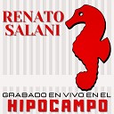 Renato Salani - Non Andare Via En Vivo