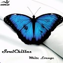 SoulChillaz - Your Love