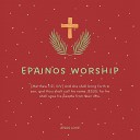 EPAINOS - The day Jesus came