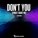 DJ No Sugar - Don t You Forget About Me