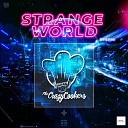 The Crazycookerz - Strange World Radio Edit