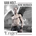 Van Holt Rene Mu bach - Engel Van Holt Mix