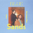Blue Sands - The Girl