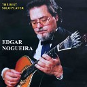 Edgar Nogueira - Ai Mouraria