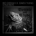 Bo Derah Daev Yung Milez Beats - Bonnie und Clyde
