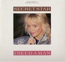 Secret Star - I Need A Man 12 Version