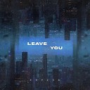 EVYZSA - Leave You