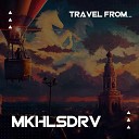MKHLSDRV - Travel from