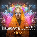 Killerwatts Hang Massive - Is It Real