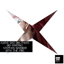 Aliens Bad Brothers Big Martino Stephan… - With the fire