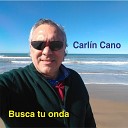 Carl n Cano - Tu lo Haces Todo Nuevo