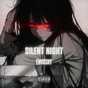 ENVXSKY - SILENT NIGHT