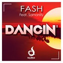 Fash feat Samanify - Dancin Beon Deep Remix