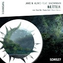 Jake Almo Snowman - B E T T E R Radio Edit
