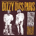 Dizzy Gillespie - Fais Gaffe Watch Out