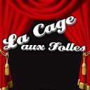 The Best Of Times - La Cage Aux Folles