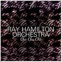 Ray Hamilton - Que Sera Mi Vida