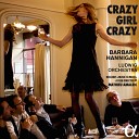 Barbara Hannigan - Girl Crazy Suite After G Gershwin