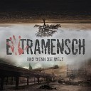 Extramensch - Vorbei