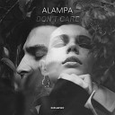 Alampa - Don t Care