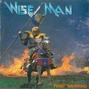 Wise Man - Wrong Way