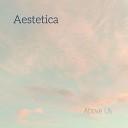 Aestetica - Inhaling Love