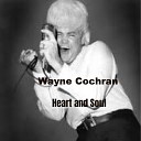 Wayne Cochran - Love Strikes Again