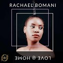 Rachael Bomani - Love at Home