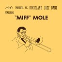 Miff Mole - I Can t Give You Anything but Love Baby