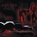 Second Child - Wiaderko Pe ne mierci