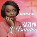 Neema K - Kazi ya Msalaba
