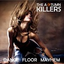 The Autumn Killers - Chains Radio Edit